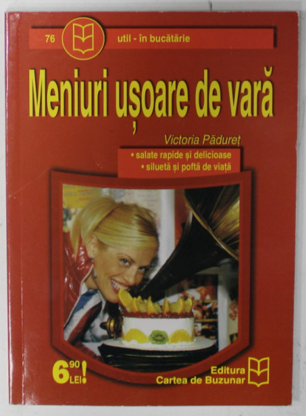 MENIURI USOARE DE VARA de VICTORIA PADURET , ANII '2000