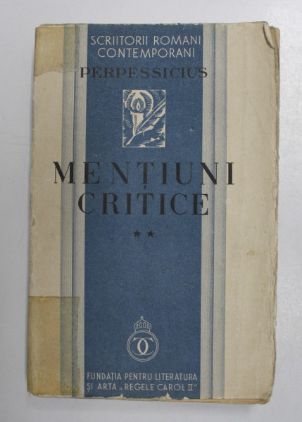 MENTIUNI CRITICE de PERSPESSICIUS , VOLUMUL II , 1934