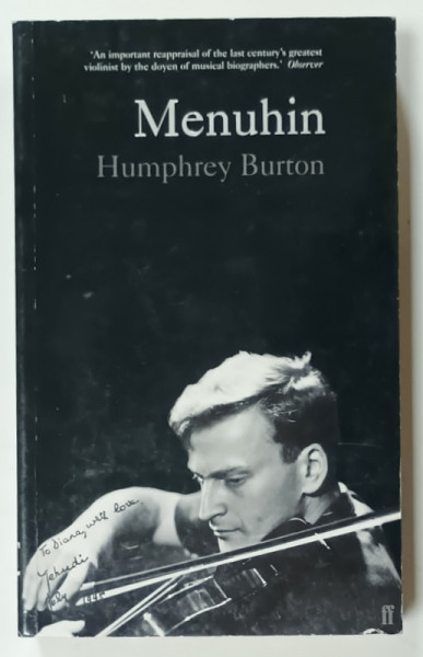 MENUHIN , A LIFE by HUMPHREY BURTON , 2001, COPERTA BROSATA