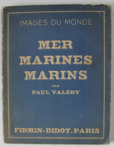 MER MARINES MARINS par PAUL VALERY - PARIS, 1930