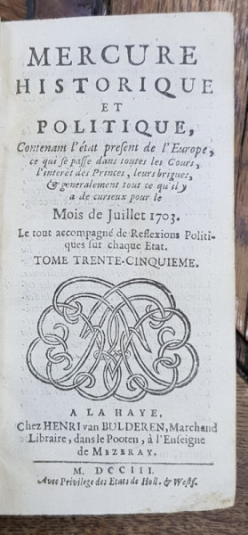 Mercure historique et politique, Iulie - Decembrie, Haga 1703