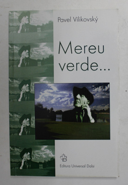 MEREU VERDE ...de PAVEL VILIKOVSKY , 2003