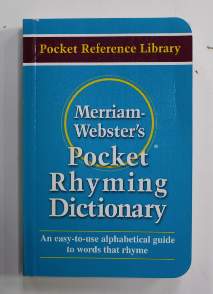 MERRIAM WEBSTER 'S POCKET RHYMING DICTIONARY , 2001 , FORMAT REDUS