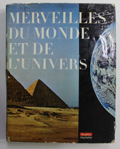 MERVEILLES DU MONDE ET DE L 'UNIVERS , textes par JEAN - LOUIS BARY , 1969