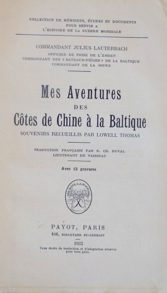 MES AVENTURES DES COTES DE CHINE A LA BALTIQUE de COMMANDANT JULIUS LAUTERBACH, SOUVENIRS RECUEILLIS par LOWELL THOMAS, 1932