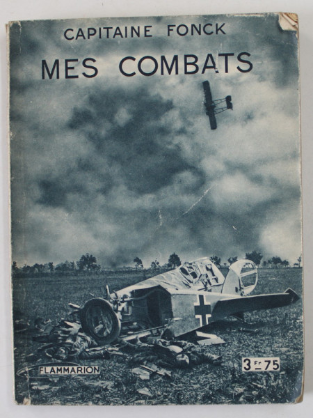 MES COMBAT par CAPITAINE FONCK , 1933