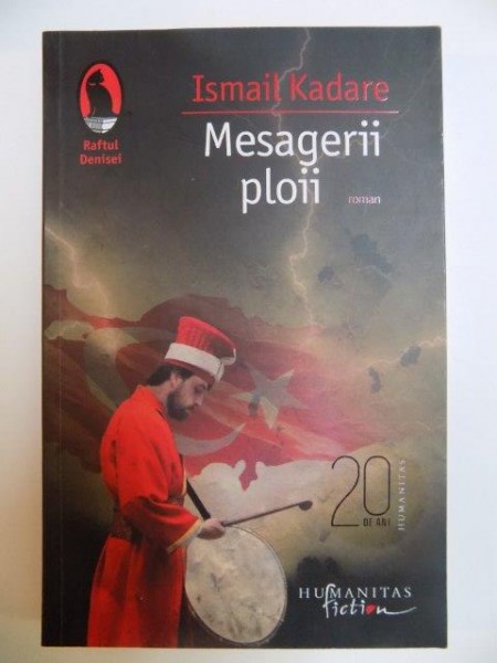 MESAGERII PLOII de ISMAIL KADARE , 2010