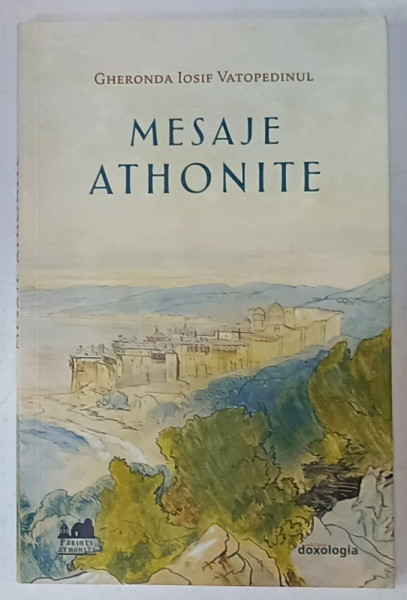 MESAJE ATHONITE de GHERONDA IOSIF VATOPEDINUL , 2023