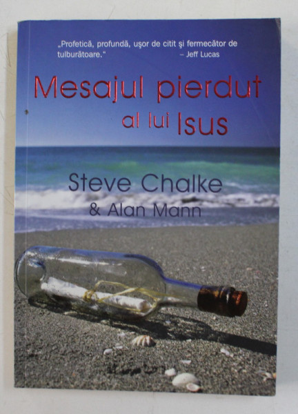 MESAJUL PIERDUT AL LUI ISUS DE STEVE CHALKE SI ALAN MANN , 2007