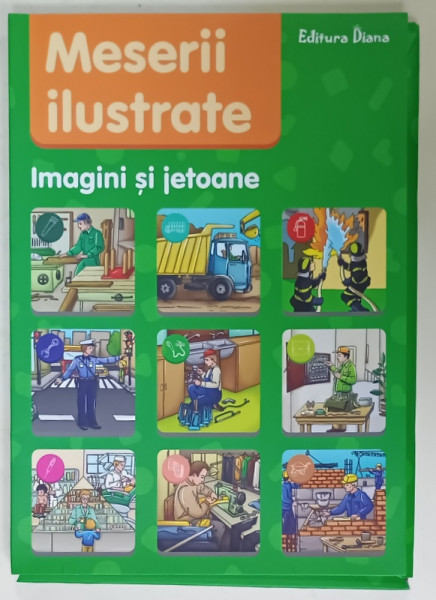 MESERII ILUSTRATE  de DIANA NEACSU , ilustratii FLORIN ENACHE , ANII '2000 , MAPA CU 27 PLANSE, LIPSA JETOANE *