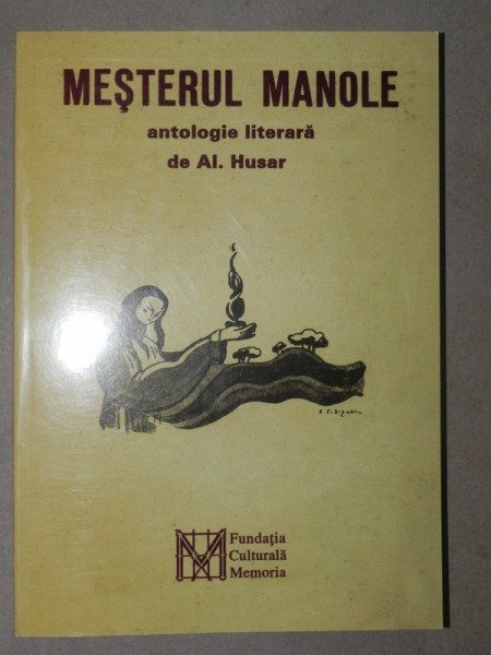 MESTERUL MANOLE-ANTOLOGIE LITERARA DE AL. HUSAR