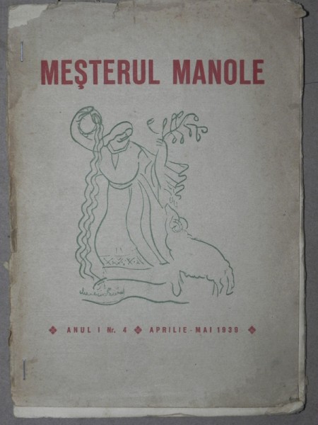 MESTERUL MANOLE  ANUL I NR. 4 APRILIE-MAI  1939