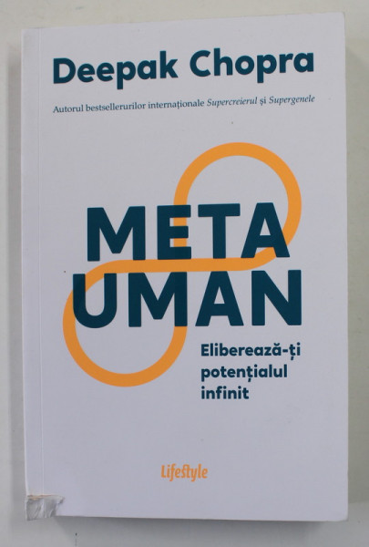 META UMAN - ELIBEREAZA - TI POTENTIALUL INFINIT de DEEPAK CHOPRA , 2020