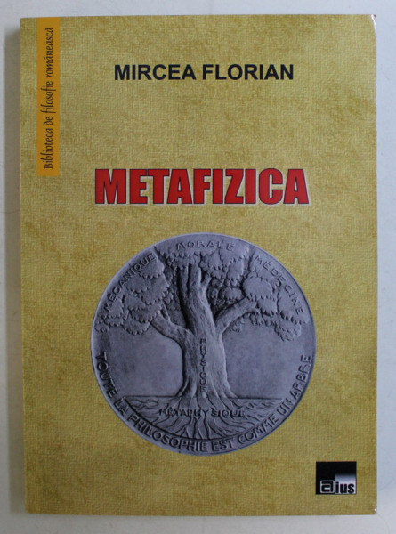 METAFIZICA de MIRCEA FLORIAN , 2014
