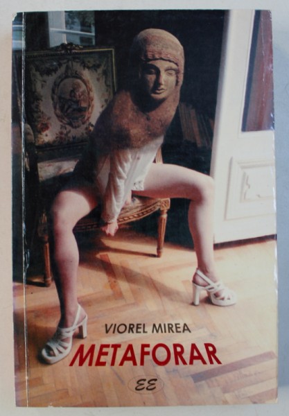 METAFORAR  de VIOREL MIREA , 2001