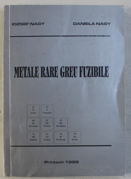 METALE RARE GREU FUZIBILE de IOZSEF NAGY si DANIELA NAGY , 1999