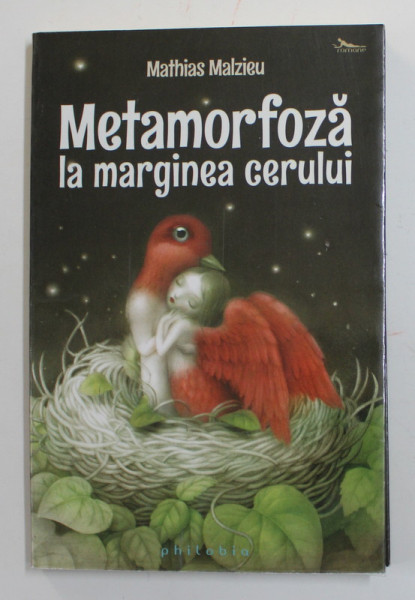 METAMORFOZA LA MARGINEA CERULUI de MATHIAS MALZIEU , 2015