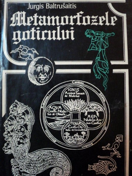 METAMORFOZELE GOTICULUI-JURGIS BALTRUSAITIS,BUC.1978