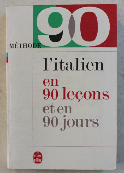 METHODE 90 L ' ITALIEN , EN 90 LECONS , ET EN 90 JOURS par VITTORIO FIOCCA , 1970