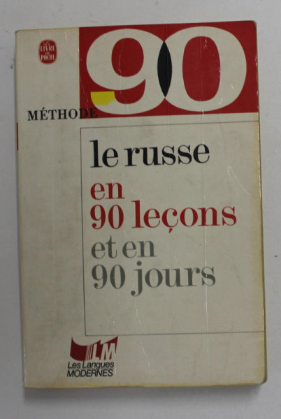 METHODE 90 - LE RUSSE EN 90 LECONS ET EN 90 JOURS par MARIE - FRANCOISE BECOURT et JEAN BORZIC , 1997