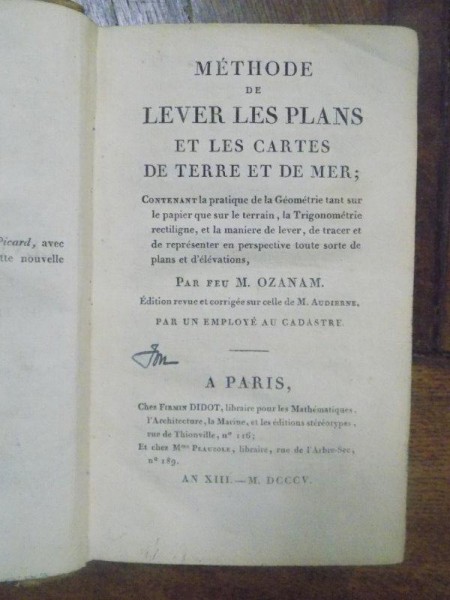 Methode des Lever les Plans et les cartes de terre et de mer, M. Ozanam, Paris 1805