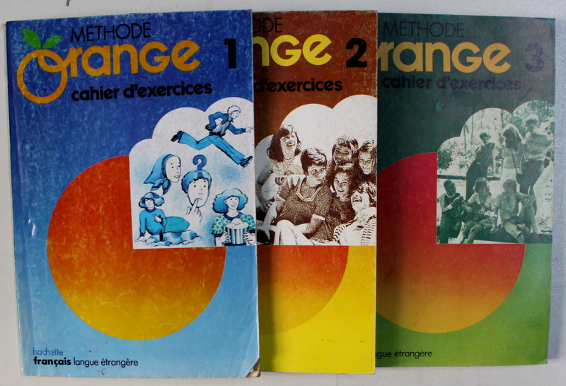 METHODE ORANGE , CAHIER D' EXERCICES VOL. I-III par ANDRE REBOULLET , JEAN LOUIS MALANDAIN , JACQUES VERDOL , 1978