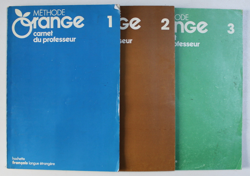 METHODE ORANGE , CARNET DU PROFESSEUR VOL. I-III par ANDRE REBOULLET , JEAN LOUIS MALANDAIN , JACQUES VERDOL , 1978