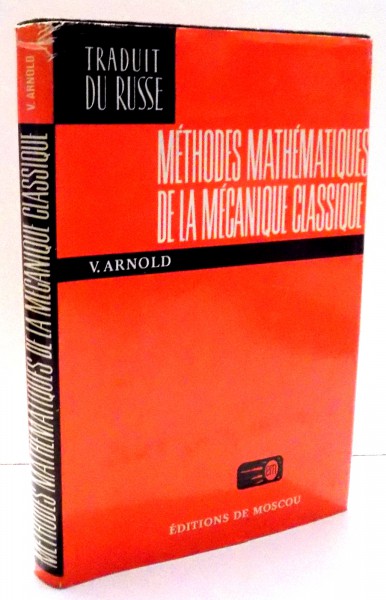 METHODES MATHEMATIQUES DE LA MECANIQUE CLASSIQUE par V. ARNOLD , 1976