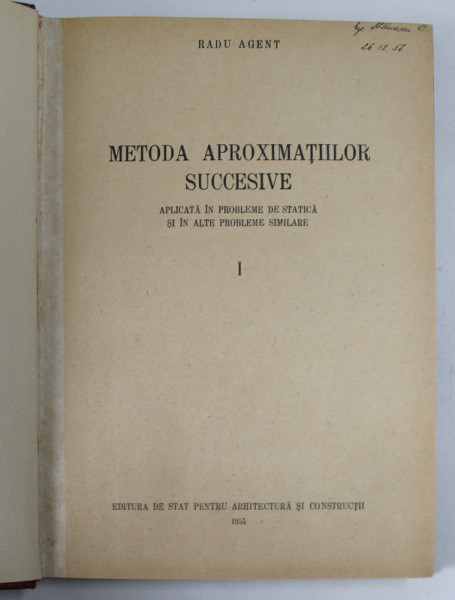 METODA APROXIMATIILOR SUCCESIVE de RADU AGENT , 1955