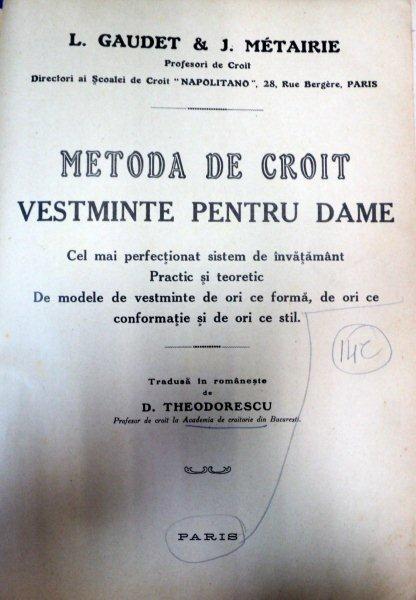 METODA DE CROIT VESTMINTE PENTRU DAME - L. GAUDET SI J. METAIRIE 