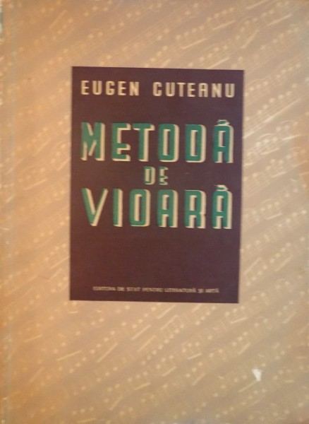 METODA DE VIOARA de EUGEN CUTEANU, 1955