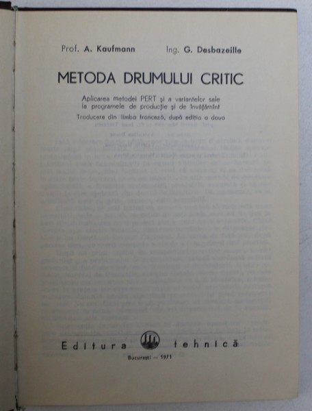 METODA DRUMULUI CRITIC de A . KAUFMANN si G . DESBAZEILLE , 1971 *PREZINTA HALOURI DE APA
