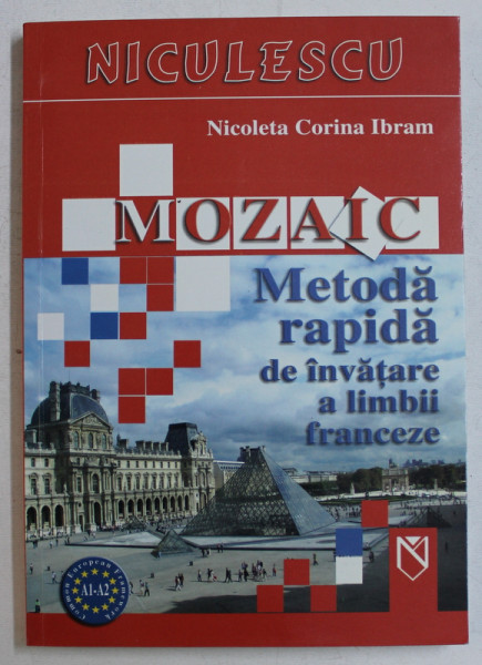 METODA RAPIDA DE INVATARE A LIMBII FRANCEZE de NICOLETA CORINA IBRAM , 2006