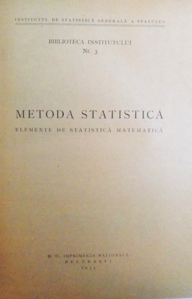 METODA STATISTICA - ELEMENTE DE STATISTICA MATEMATICA , 1933