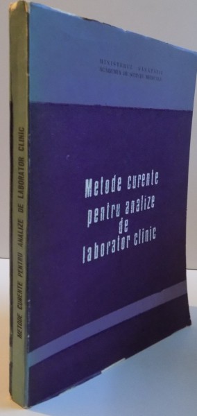 METODE CURENTE PENTRU ANALIZE DE LABORATOR CLINIC , 1982