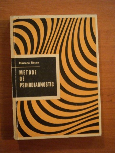 METODE DE PSIHODIAGNOSTIC de MARIANA ROSCA