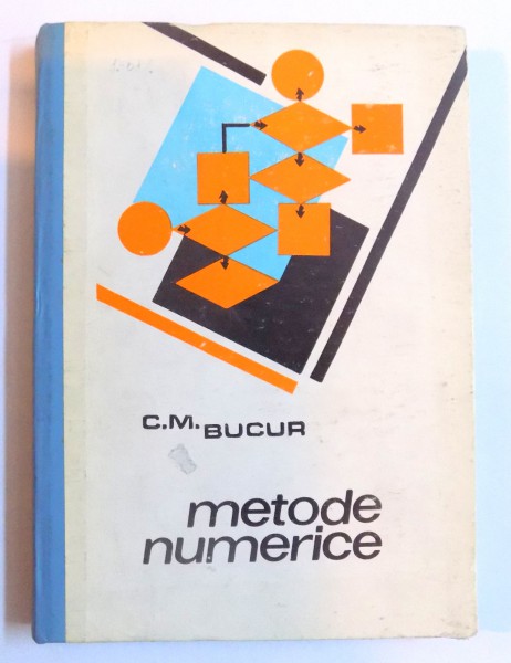 METODE NUMERICE de C. M. BUCUR, 1973