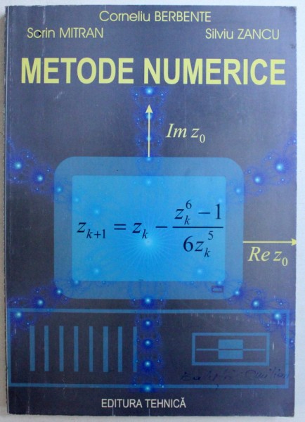 METODE NUMERICE de CORNELIU BERBENTE ...SILVIU ZANCU , 1997