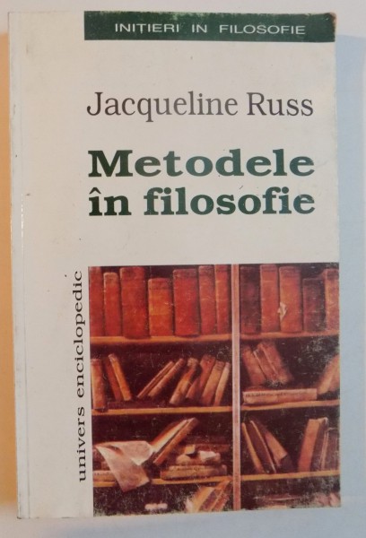 METODELE IN FILOSOFIE de JACQUELINE RUSS , 1999
