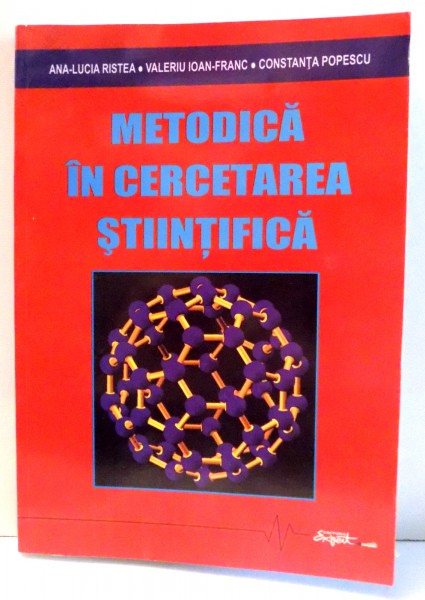 METODICA IN CERCETAREA STIINTIFICA de ANA-LUCIA RISTEA , 2017