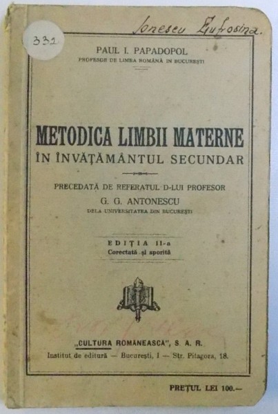 METODICA  LIMBII MATERNE IN INVATAMANTUL SECUNDAR de PAUL I. PAPADOPOL , 1924