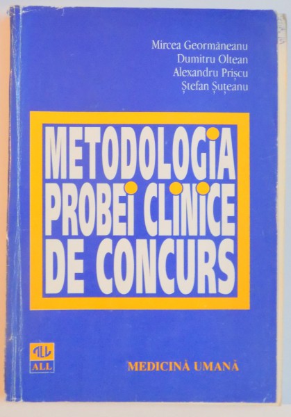 METODOLOGIA PROBEI CLINICE DE CONCURS de MIRCEA GEORMANEANU...STEFAN SUTEANU