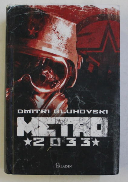 METRO 2033 de DMITRI ALEKSEEVICI GLUHOVSKI , 2016