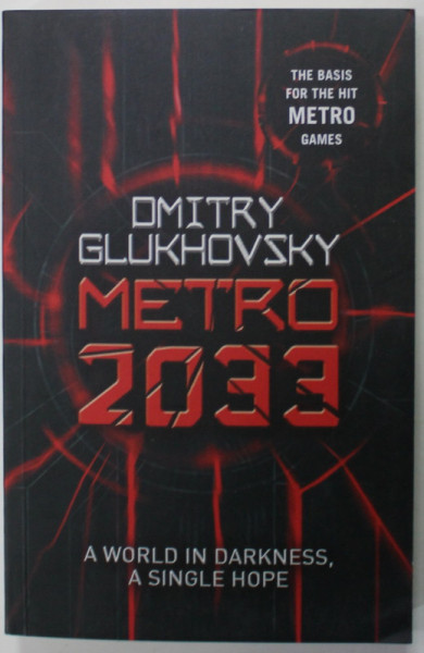 METRO 2033 de DMITRY GLUKHOVSKY , 2011