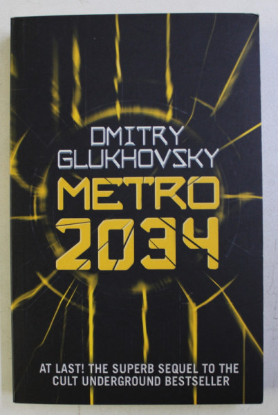 METRO 2034 by DMITRY GLUKHOVSKY , 2014