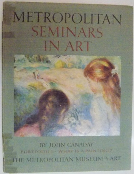 METROPOLITAN , SEMINARS IN ART by JOHN CANADAY , PORTOFOLIO 1 , 1958