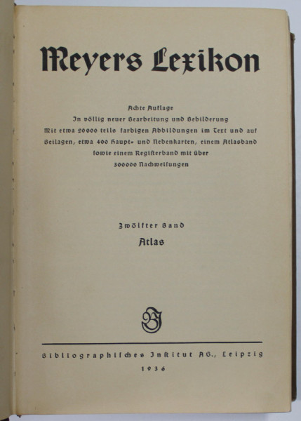 MEYERS LEXIKON , ZWOLFTER BAND ( VOLUMUL 12 ) , ATLAS , 1936