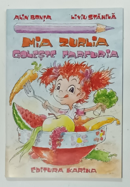 MIA ZURLIA  GOLESTE FARFURIA de ALIN BONTA si LIVIU STANILA , CARTE DE COLORAT ,  2021