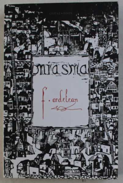 MIASMA  - TRATAT DE REZISTENTA MATERIALELOR , un roman de FLAVIUS ARDELEAN , 2016