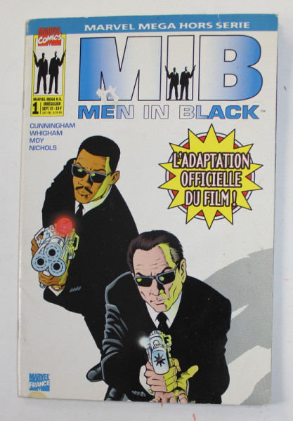 MIB - MEN IN BLACK par CUNNINGHAM ...NICHOLS , NO. 1 , SEPTEMBRE 1997, BENZI DESENATE *